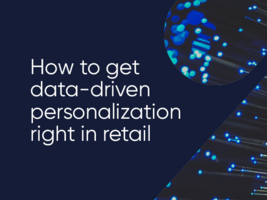 How to get data-driven personalization right in retail