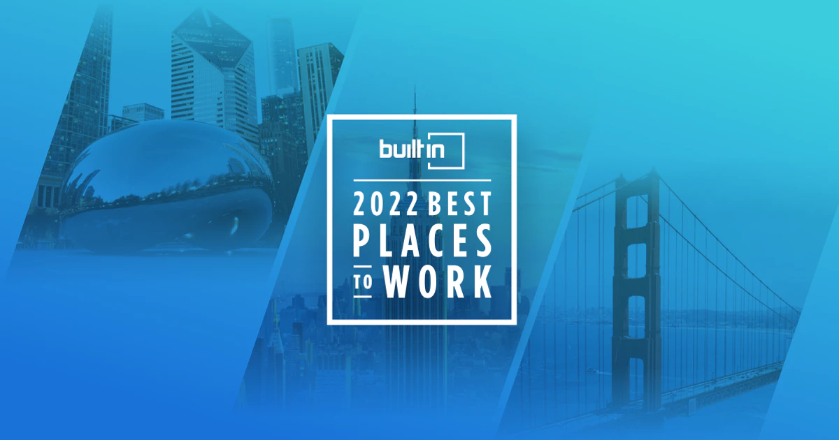 Built In Honors Braze In Six of Its Esteemed 2022 Best Places To Work...