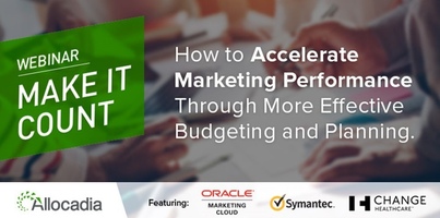 How Effective Budgeting and Planning Accelerates Marketing Performance - Allocadia