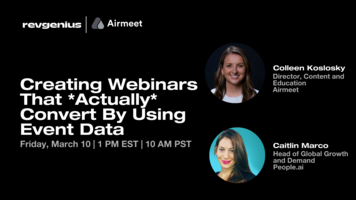Creating Webinars that Actually convert by Using Event Data