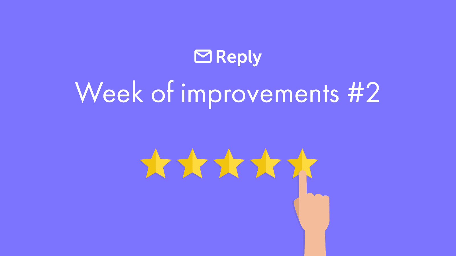 A Week of Reply Improvements #2 and Batches of Goodies