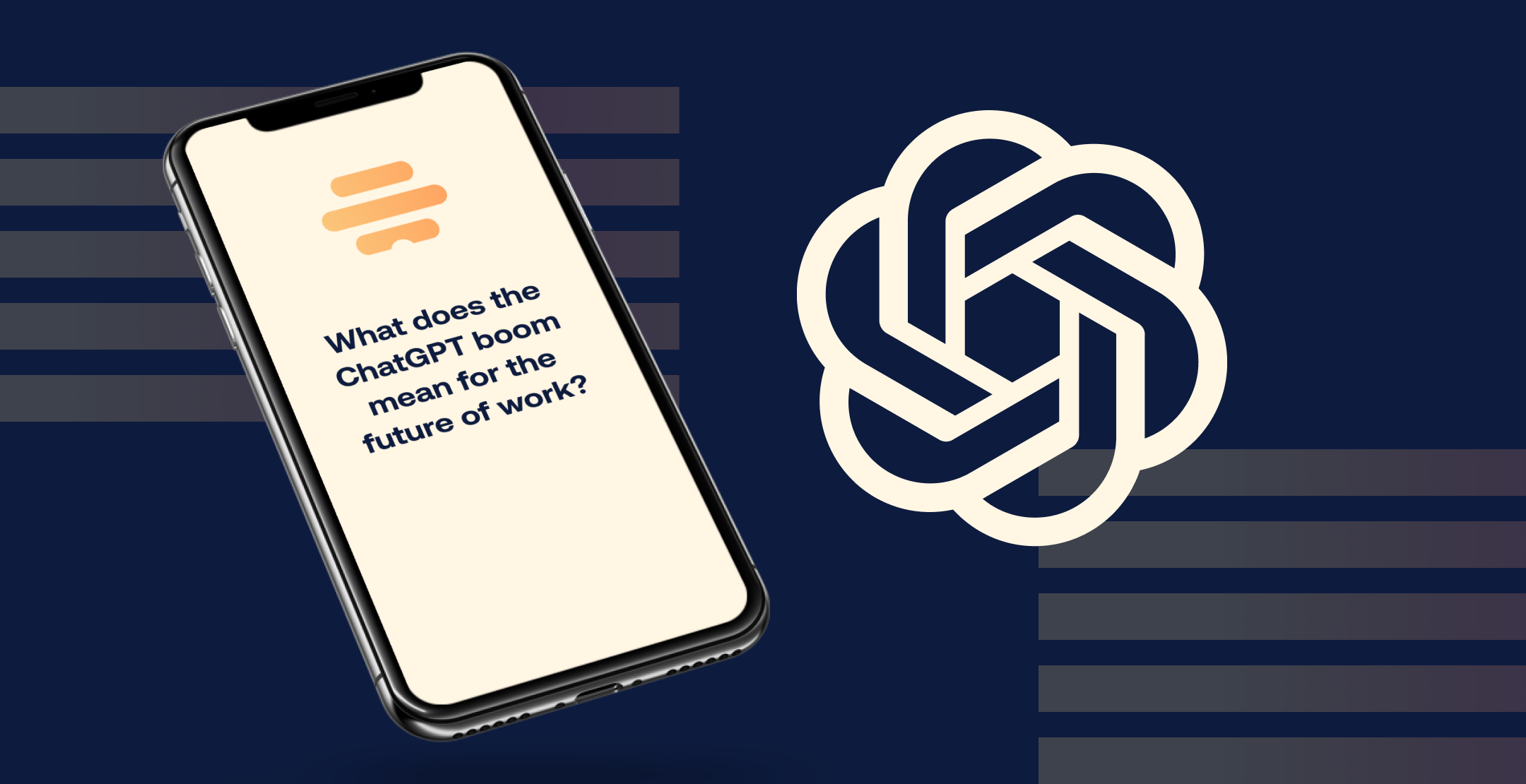  What Does ChatGPT Mean For The Future of Work?