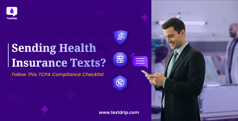 Sending Health Insurance Texts? Follow This TCPA Compliance Checklist