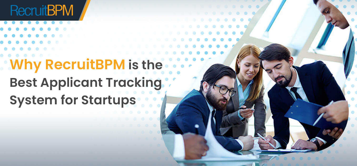 Best Applicant Tracking System for Startups - RecruitBPM.com