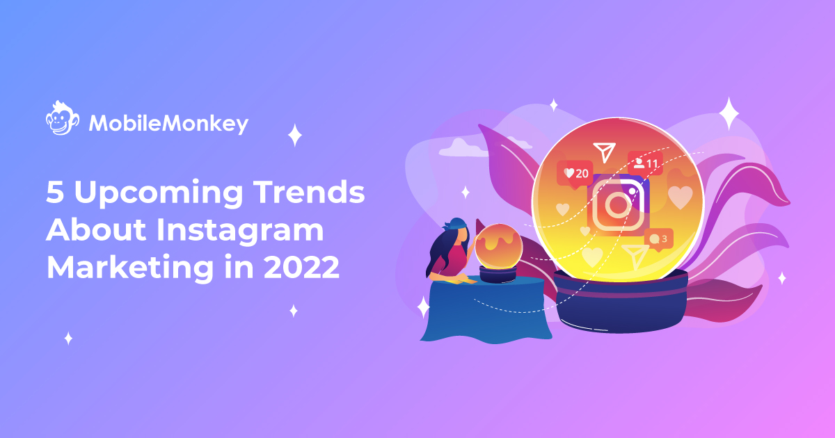 5 Hot Summer 2022 Instagram Marketing Trends