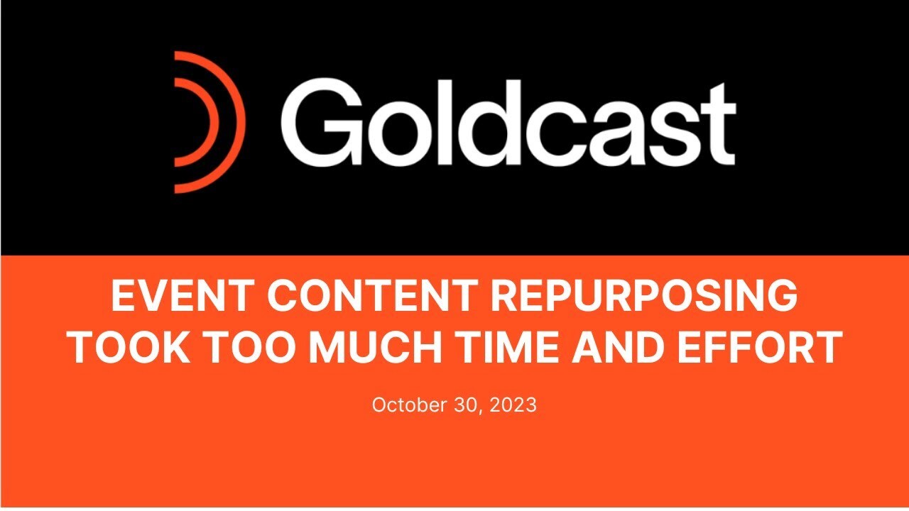 AspenCore's Challenge: Event Content Repurposing Took Too Much Time and Effort | Goldcast