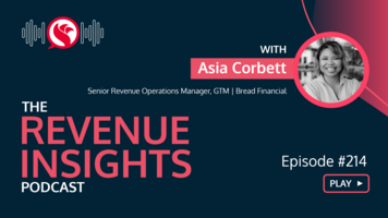 How RevOps Leaders Build and Manage GTM Processes w/ Asia Corbett