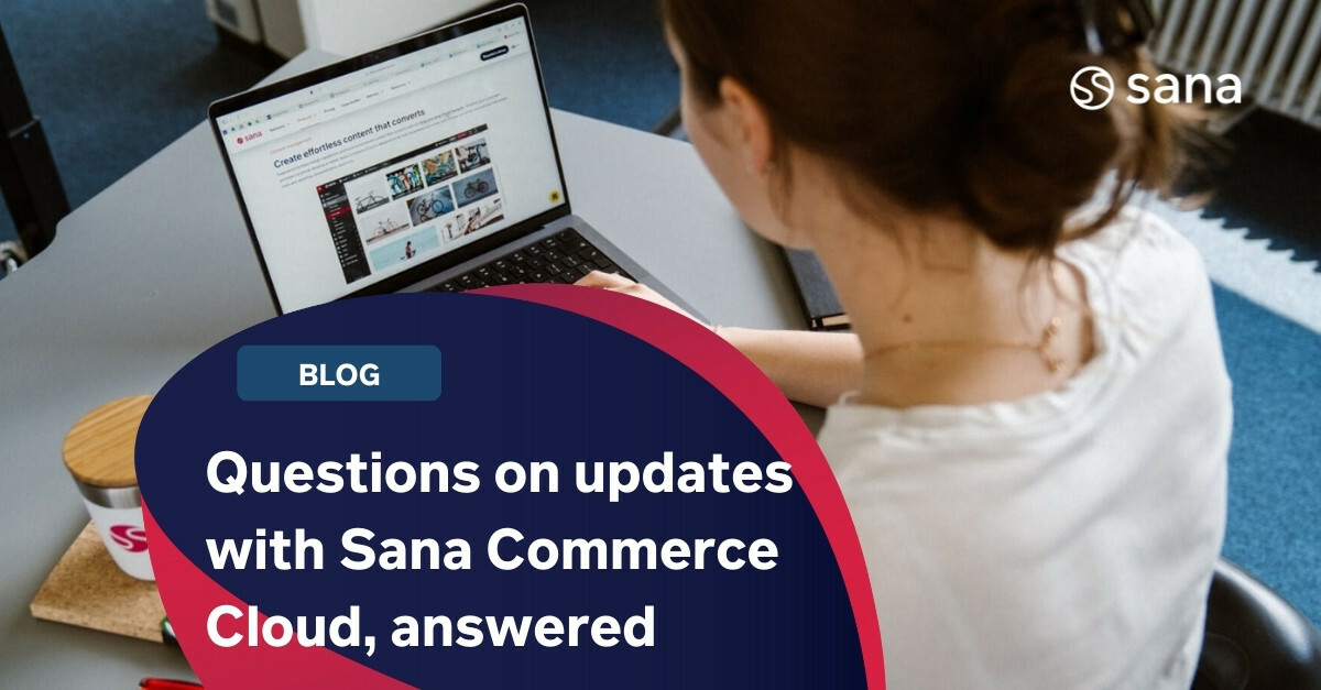 Chat with our Head of Product on Sana Commerce Cloud