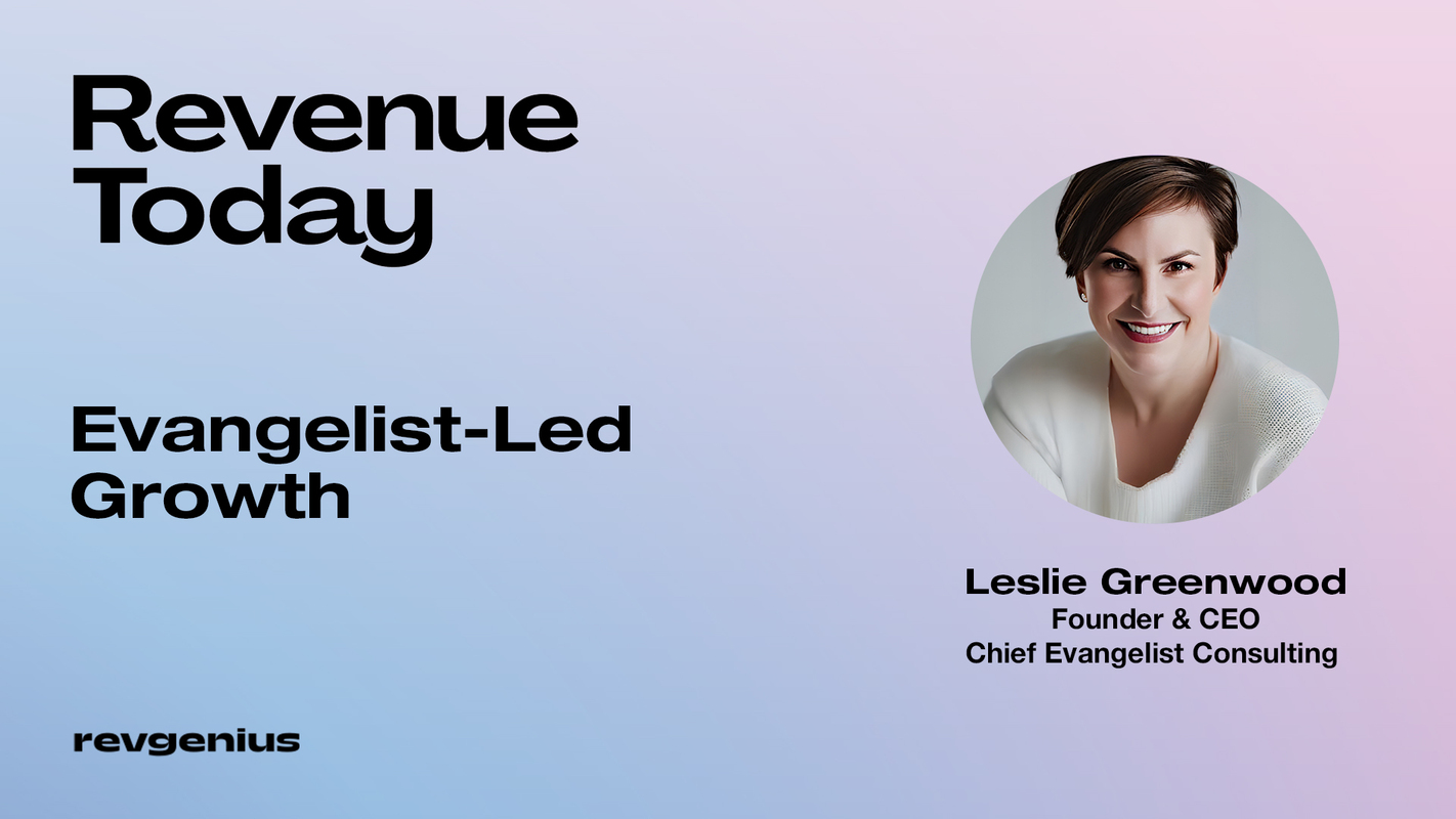 Leslie Greenwood - Founder & CEO of Chief Evangelist Consulting - Evangelist-Led Growth
