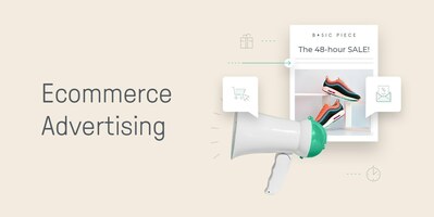 The 6 Best Ecommerce Advertising Strategies for 2021