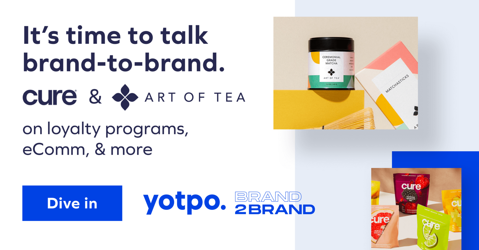 Brand2Brand: Cure & Art of Tea Talk All Things Loyalty