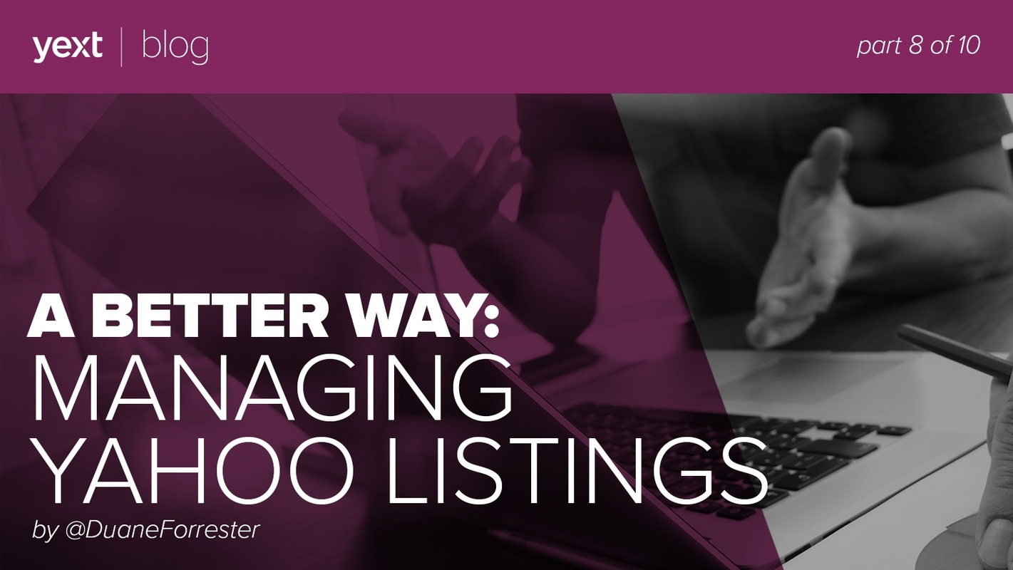 A Better Way: Managing Yahoo Listings (Part 8 of 10)