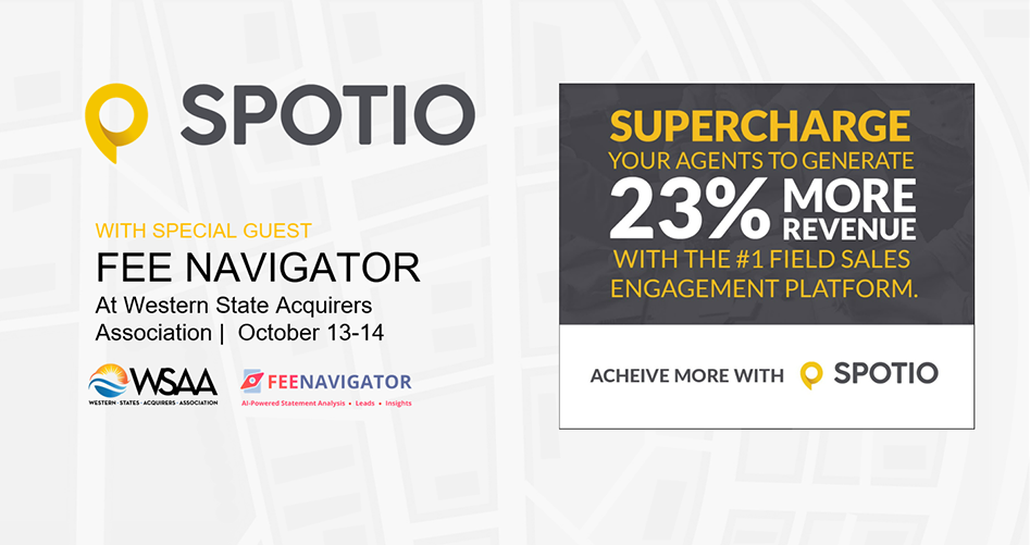 SPOTIO with Special Guest Fee Navigator at Western States Acquirers Association Oct. 13-14
