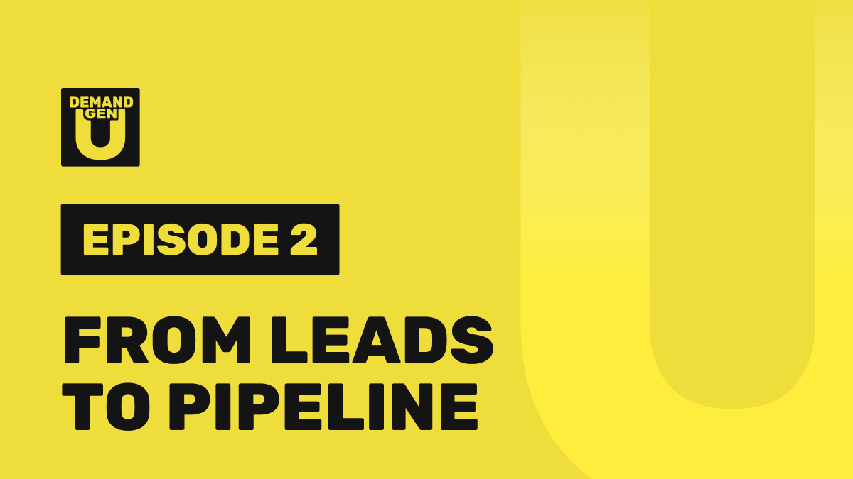 How to Shift Your Focus from Leads to Pipeline & Revenue