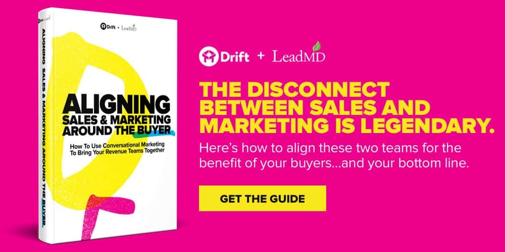 Aligning Sales & Marketing Around The Buyer Should Be Your Primary Focus for 2020. Here's Why & How To Do It With Conversational Marketing.