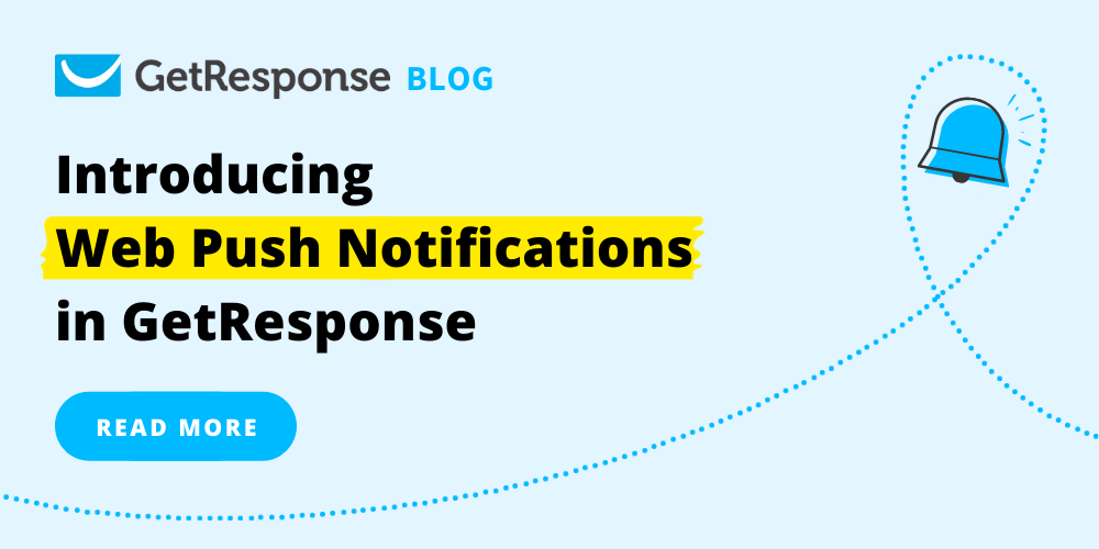 Introducing Web Push Notifications in GetResponse
