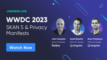 WWDC 2023: SKAN 5 &amp; Privacy Manifests