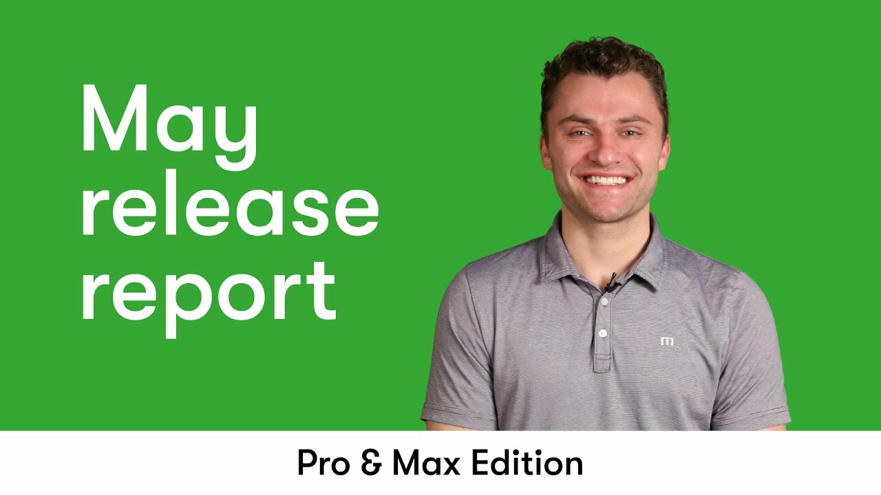 Keap Pro & Max Release Report - May 2022