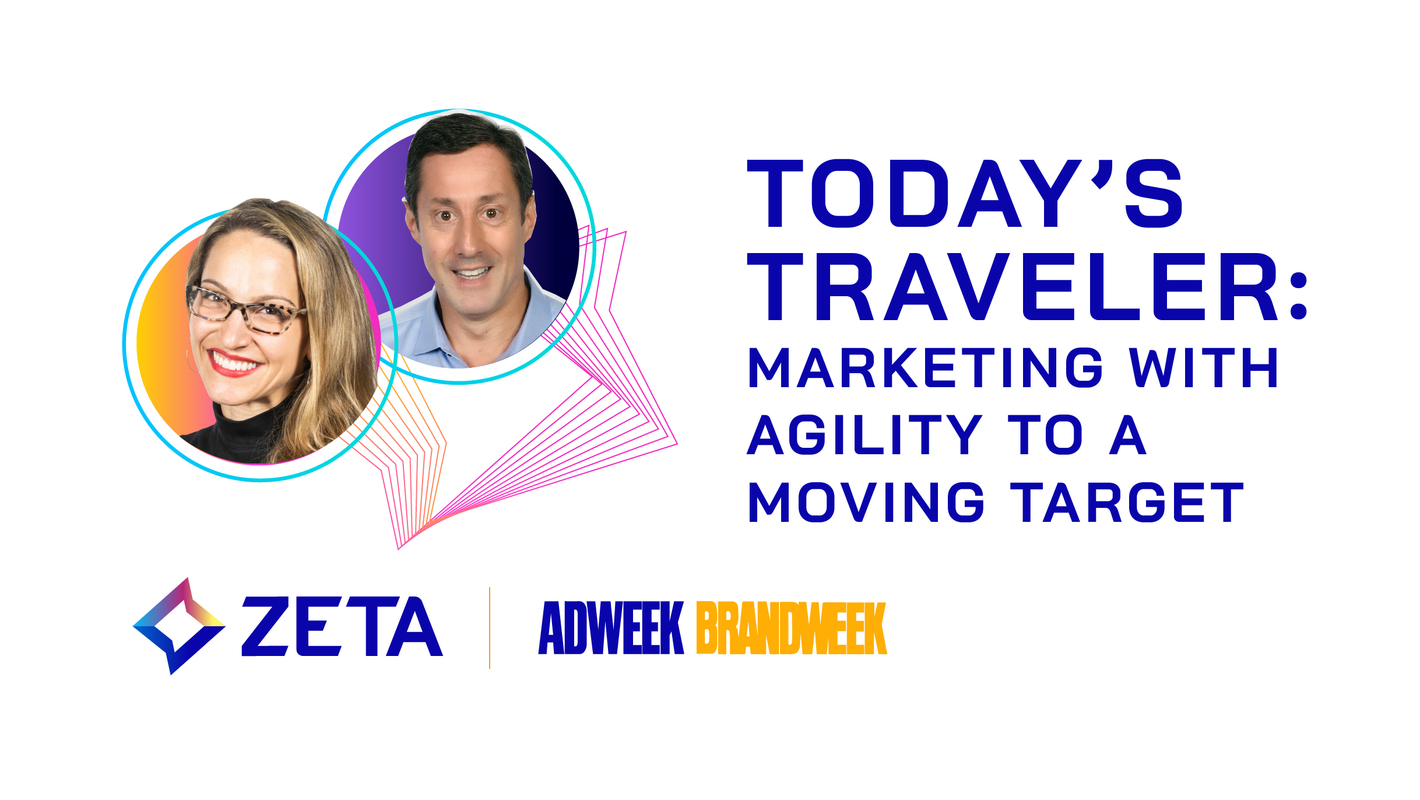 Today's Traveler: Marketing with Agility to a Moving Target (Brandweek Session Recap)