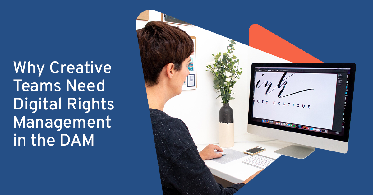 Digital Rights Management in the DAM