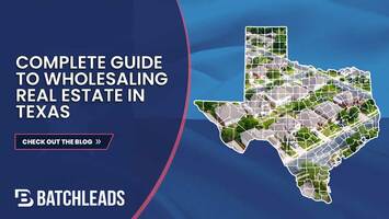 The Complete Guide to Wholesaling Real Estate in Texas