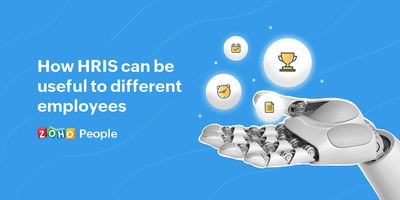 Here's how an HRIS helps different employees