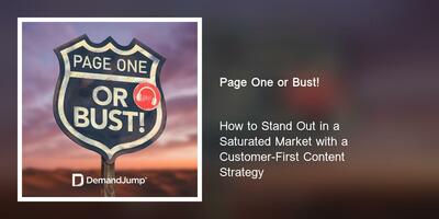 How to Stand Out in a Saturated Market with a Customer-First Content Strategy