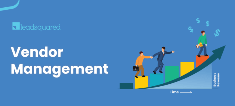 What is Vendor Management - A Complete Guide