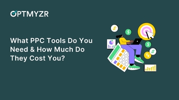 What PPC Tools Do You Need & How Much Do They Cost You?