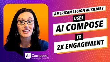 How the American Legion Auxiliary Uses AI Compose to 2X Engagement!