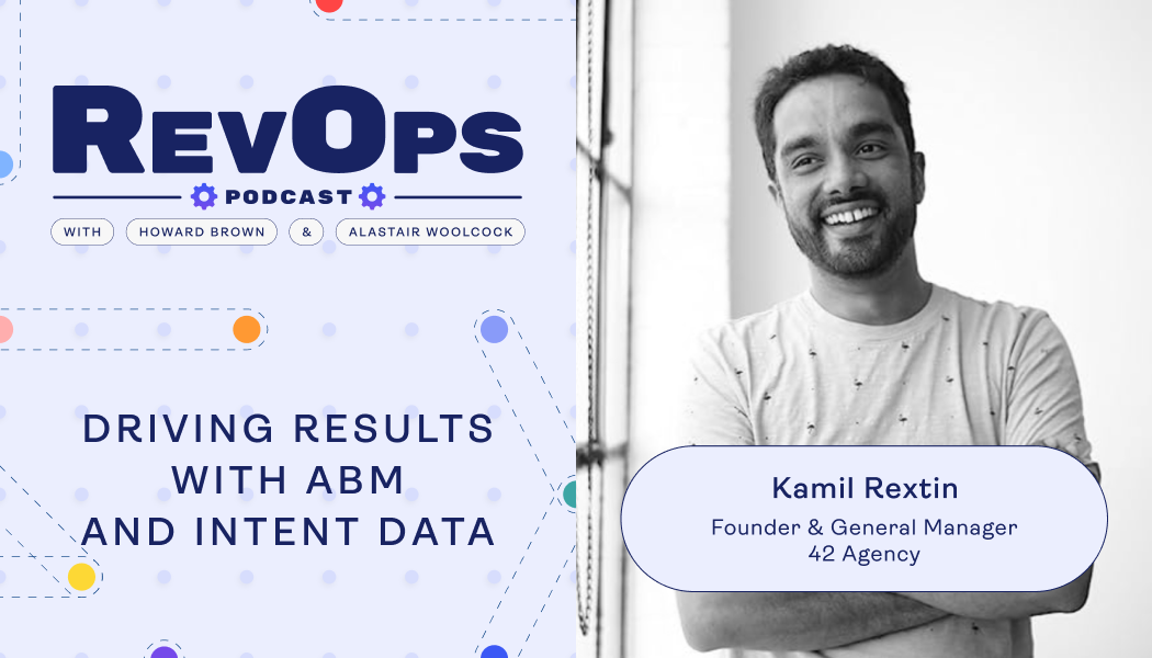 Driving Results with ABM and Intent Data [Ep. 83]