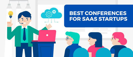 27 Best Conferences for SaaS Startups