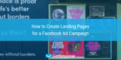 How to Create Landing Pages for a Facebook Ad Campaign