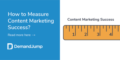 How to Measure Content Marketing Success