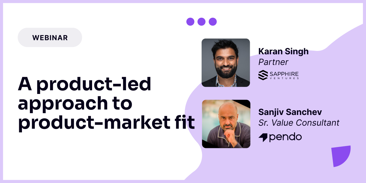 A product-led approach to product-market fit