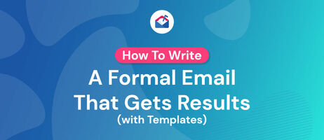 How to Write a Formal Email That Gets Results (With Templates)
