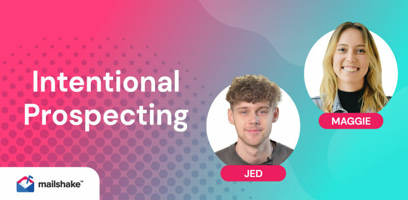 Intentional Prospecting