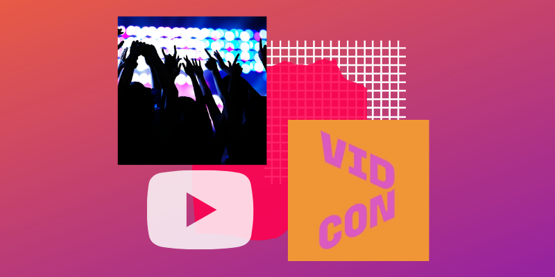 VidCon 2021: Release Dates, Ticket Prices, and More