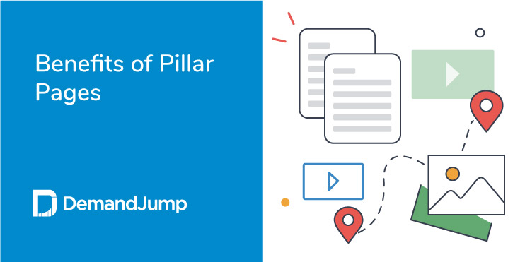 Benefits of Pillar Pages: A Guide to the Do's and Don'ts
