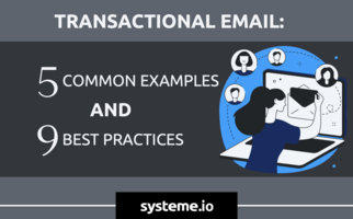 Transactional Email: 5 Common Examples and 9 Best Practices
