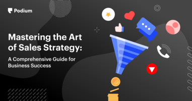 Mastering the Art of Sales Strategy: A Comprehensive Guide for Business Success