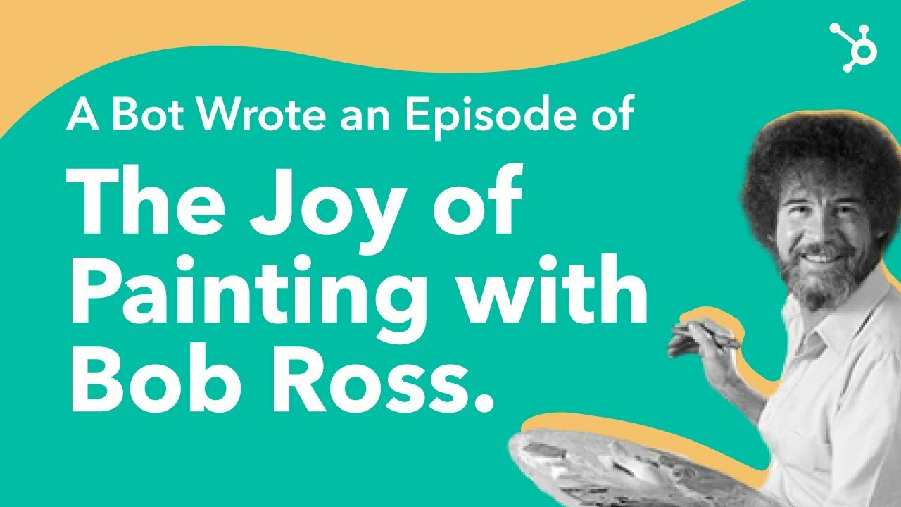 A Bot Wrote an Episode of The Joy of Painting with Bob Ross.