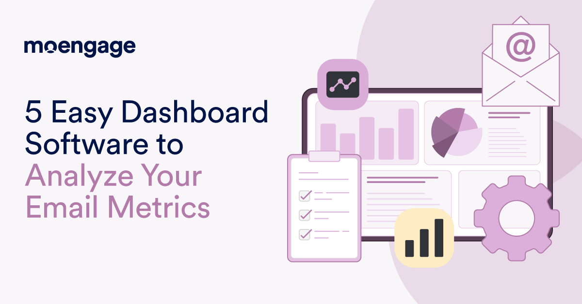 Email Marketing Dashboard: Best Tools, Metrics & Examples