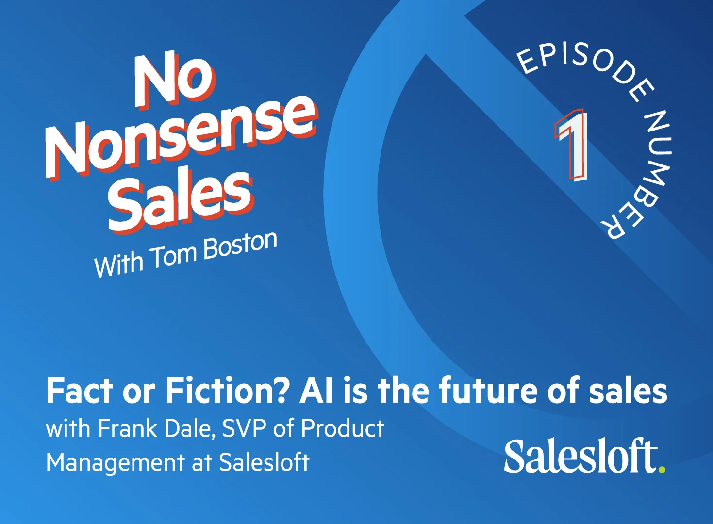 Fact or Fiction? AI is the future of sales with Frank Dale