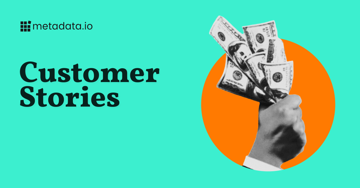 Customers | Metadata.io
