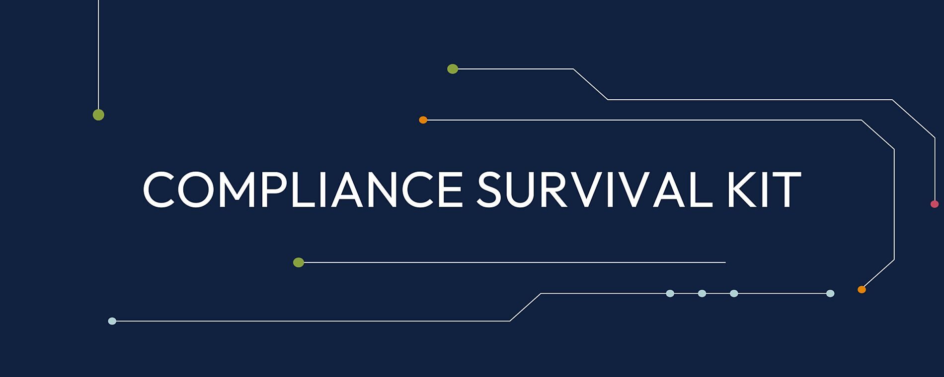 Compliance Survival Kit: Everything You Need to Know Before Starting A Compliance Certification