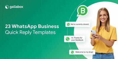 23 WhatsApp Business Quick Reply Templates (Copy Now!) 