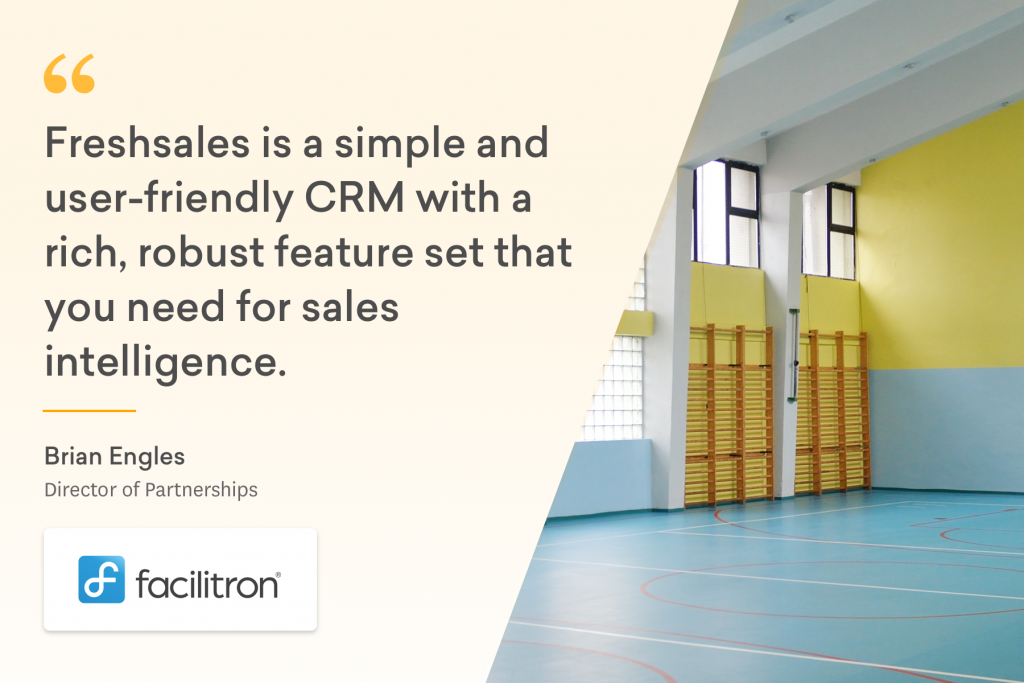 How Facilitron increased sales visibility by 10X and redefined its sales management using Freshsales - Freshworks CRM Blog