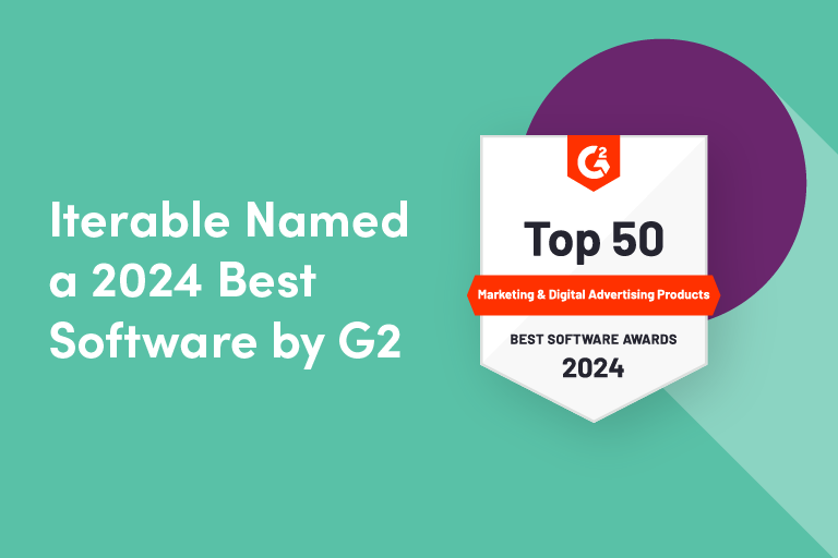 Iterable Named a 2024 Best Software by G2