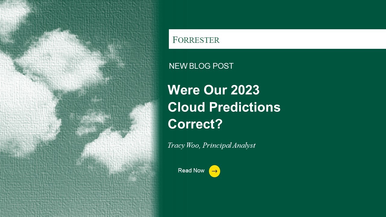 Were Our 2023 Cloud Predictions Correct?